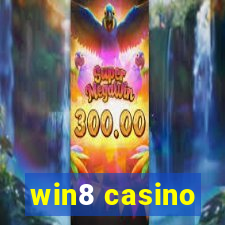 win8 casino